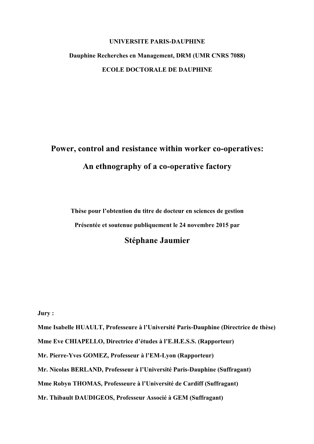 Power, Control and Resistance Within Worker Co-Operatives: an Ethnography of a Co-Operative Factory