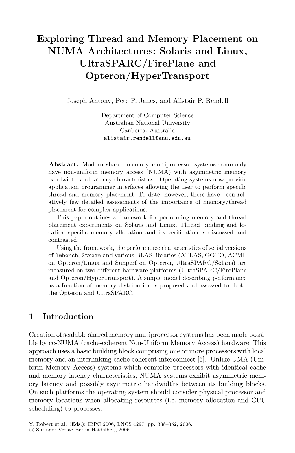 Exploring Thread and Memory Placement on NUMA Architectures: Solaris and Linux, Ultrasparc/Fireplane and Opteron/Hypertransport