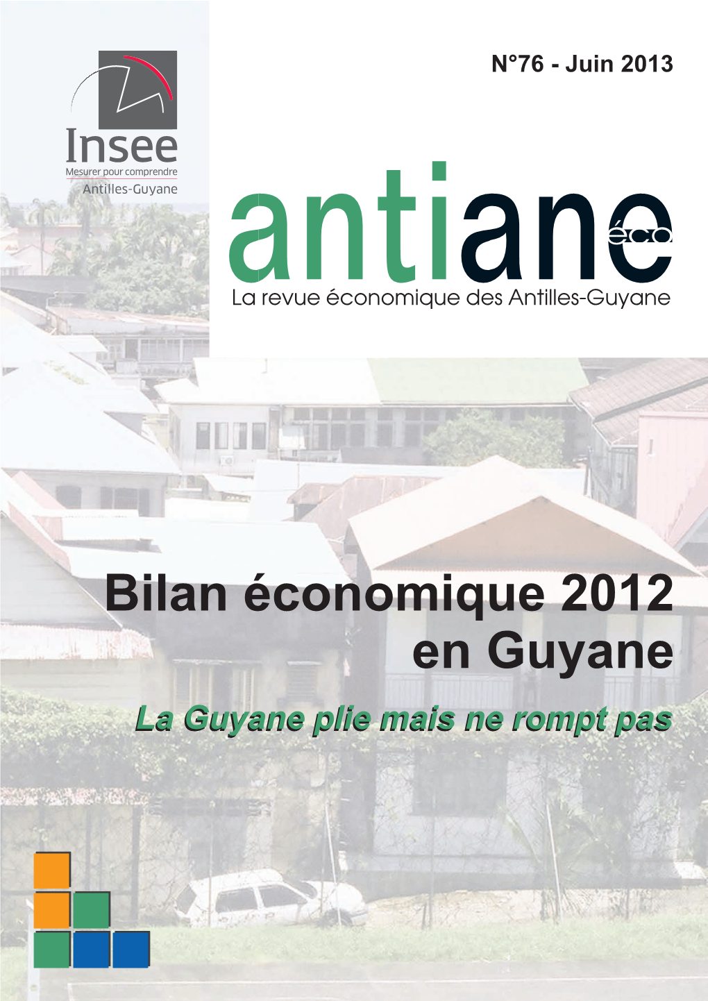 Bilan Économique 2012 En Guyane