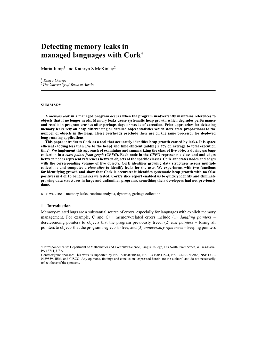 Detecting Memory Leaks in Managed Languages with Cork∗