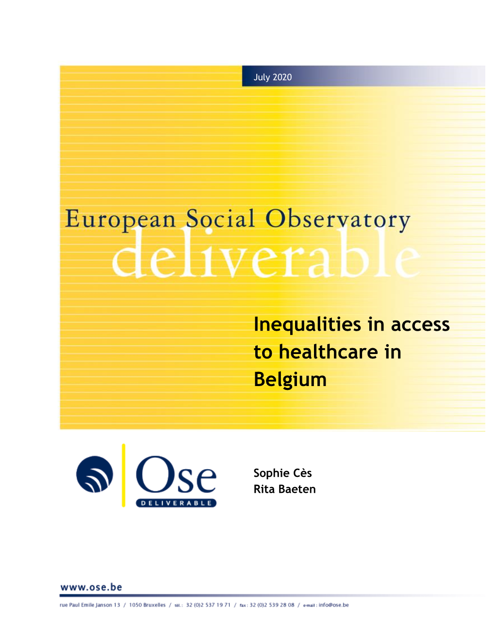 Inequalities in Access to Healthcare in Belgium