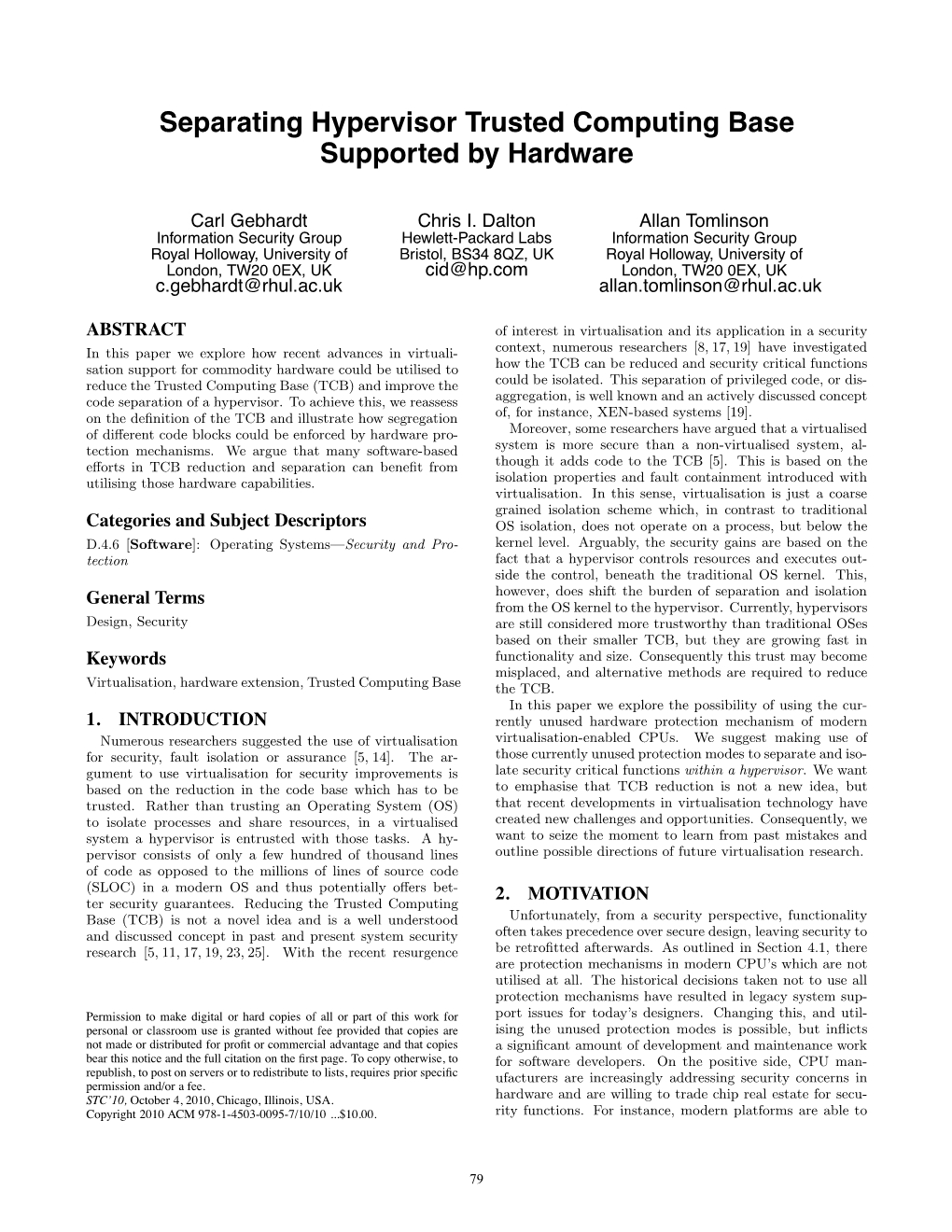 Separating Hypervisor Trusted Computing Base Supported by Hardware