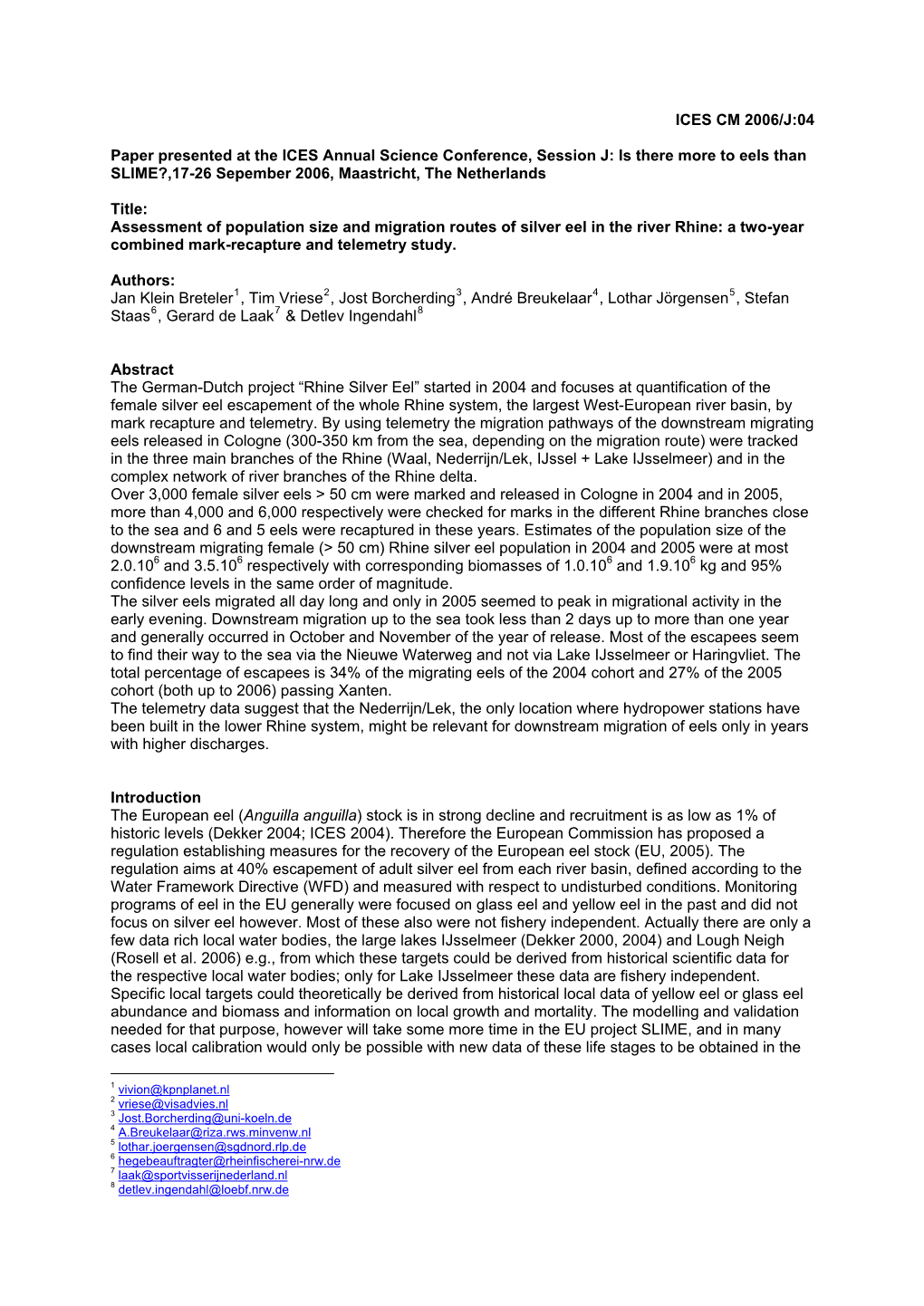 Assessment of Population Size and Migration Routes of Silver Eel in the River Rhine: a Two-Year Combined Mark-Recapture and Telemetry Study