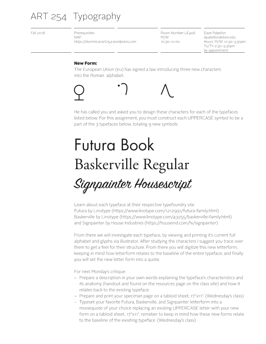 Futura Book Baskerville Regular Signpainter Housescript