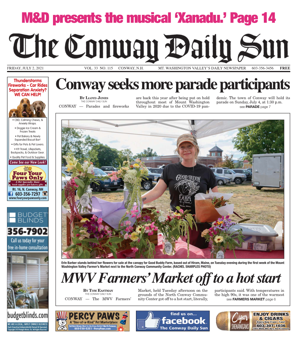 Conway Seeks More Parade Participants WE CAN HELP! by LLOYD JONES Are Back This Year After Being Put on Hold Demic