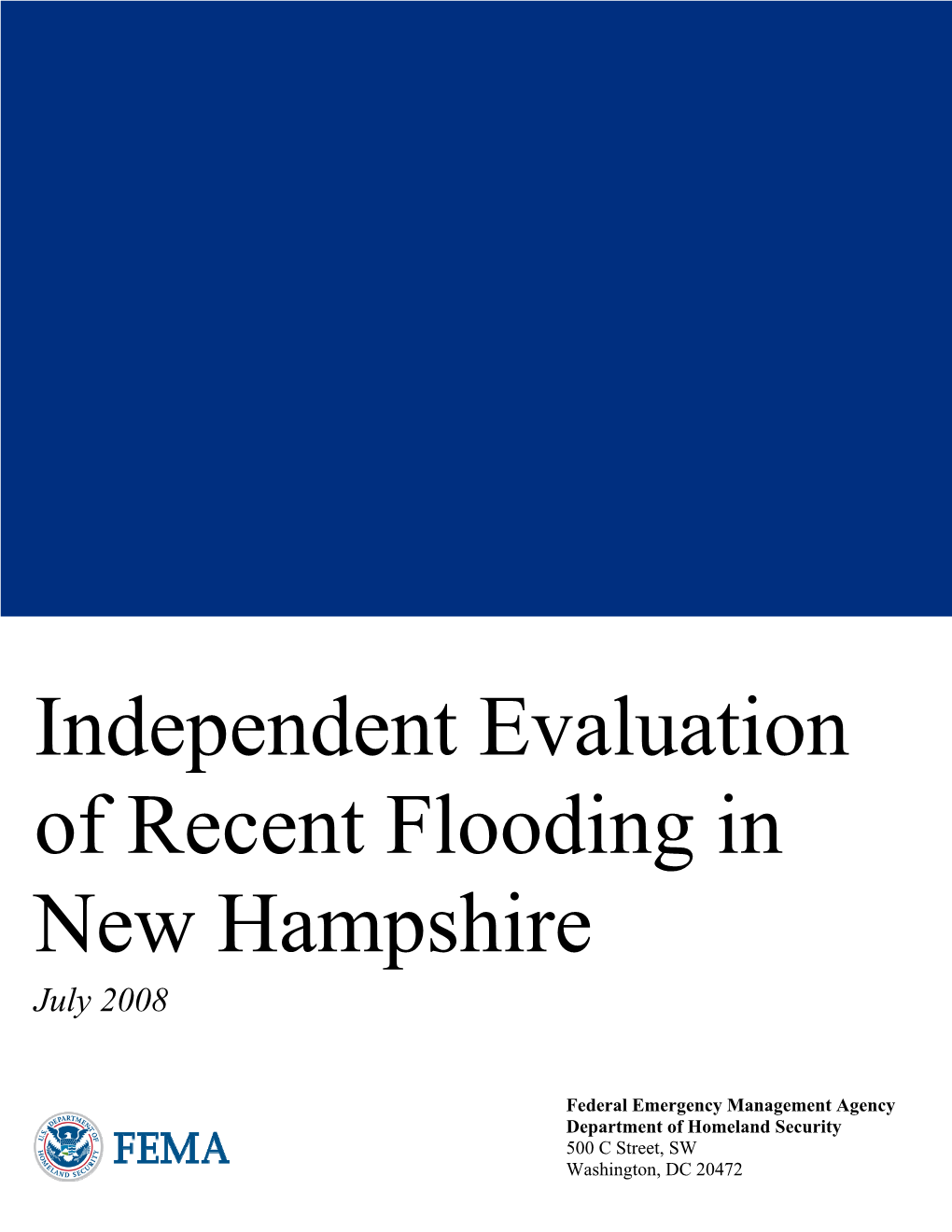 Independent Evaluation of Recent Flooding in New Hampshire July 2008