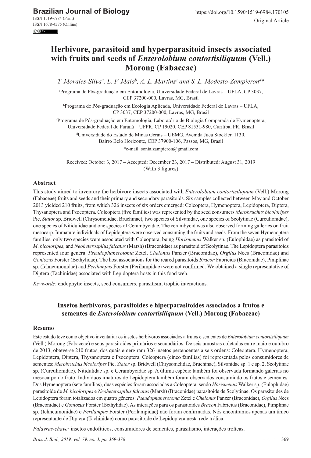 Herbivore, Parasitoid and Hyperparasitoid Insects Associated with Fruits and Seeds of Enterolobium Contortisiliquum (Vell.) Morong (Fabaceae) T