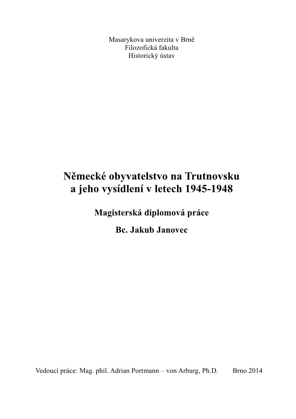Německé Obyvatelstvo Na Trutnovsku a Jeho Vysídlení V Letech 1945-1948