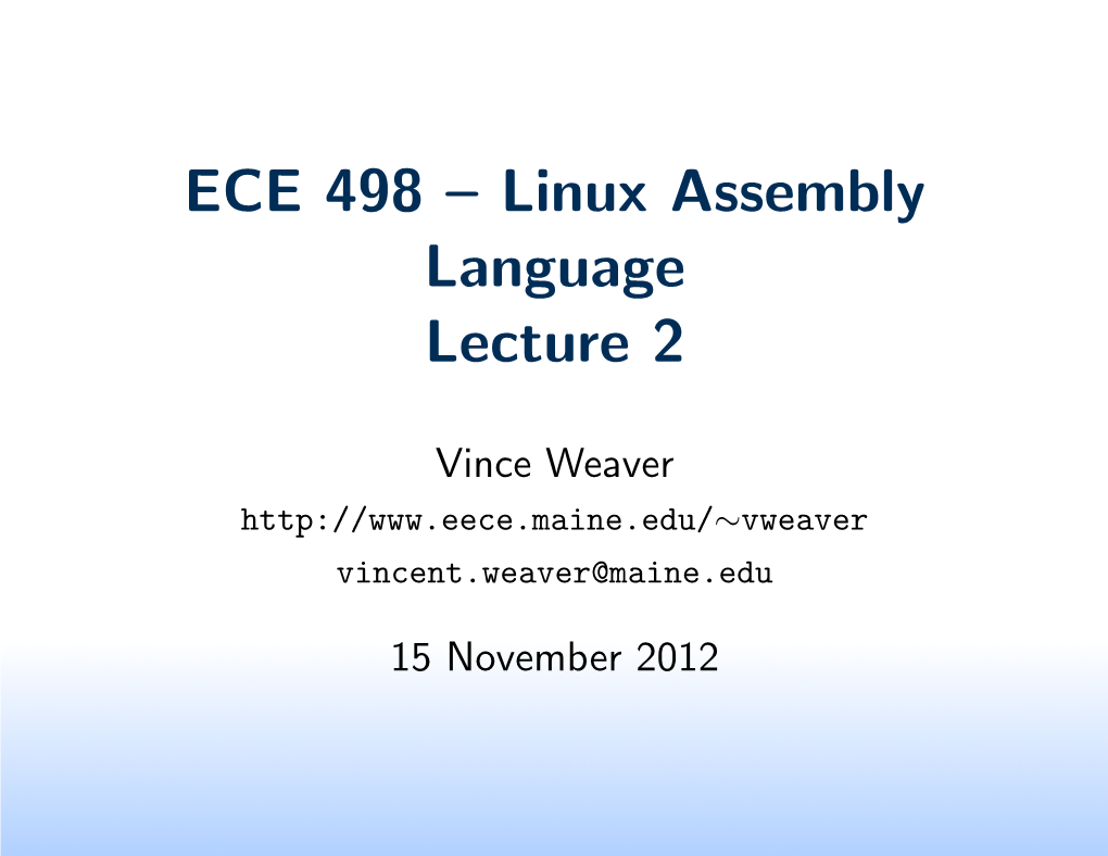 ECE 498 – Linux Assembly Language Lecture 2