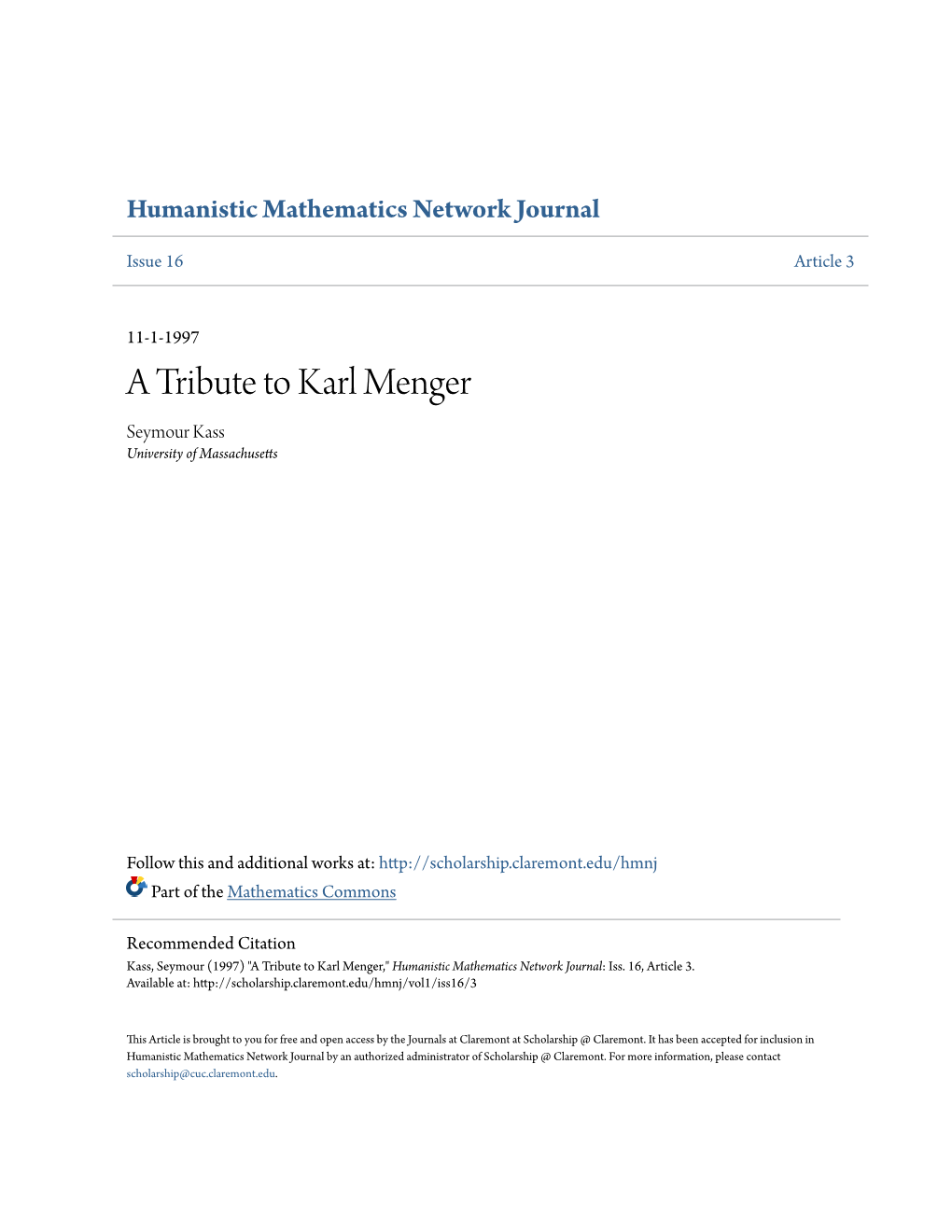 A Tribute to Karl Menger Seymour Kass University of Massachusetts