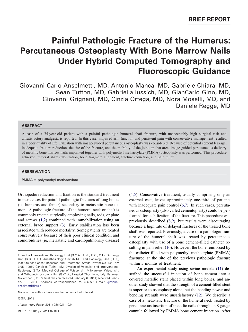 Painful Pathologic Fracture of the Humerus: Percutaneous Osteoplasty with Bone Marrow Nails Under Hybrid Computed Tomography and Fluoroscopic Guidance