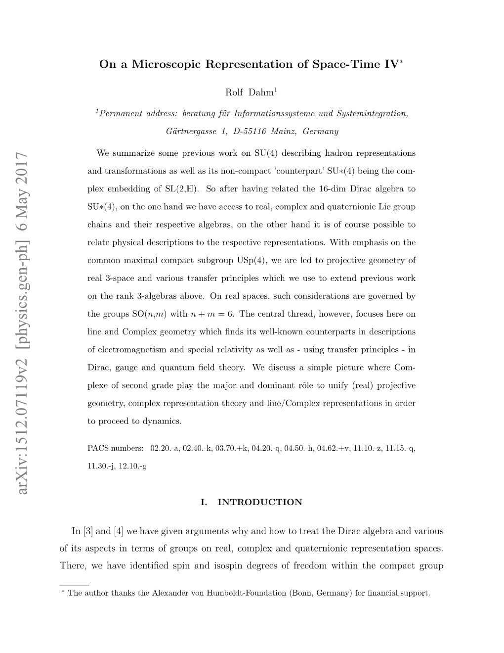 On a Microscopic Representation of Space-Time IV∗