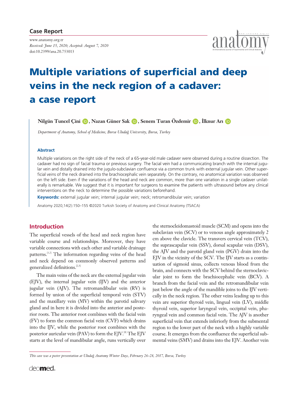 Multiple Variations of Superficial and Deep Veins in the Neck Region of a Cadaver: a Case Report