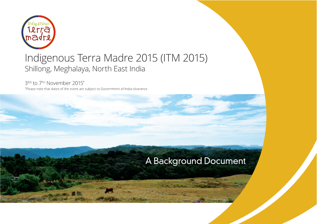 Indigenous Terra Madre 2015 (ITM 2015) Shillong, Meghalaya, North East India