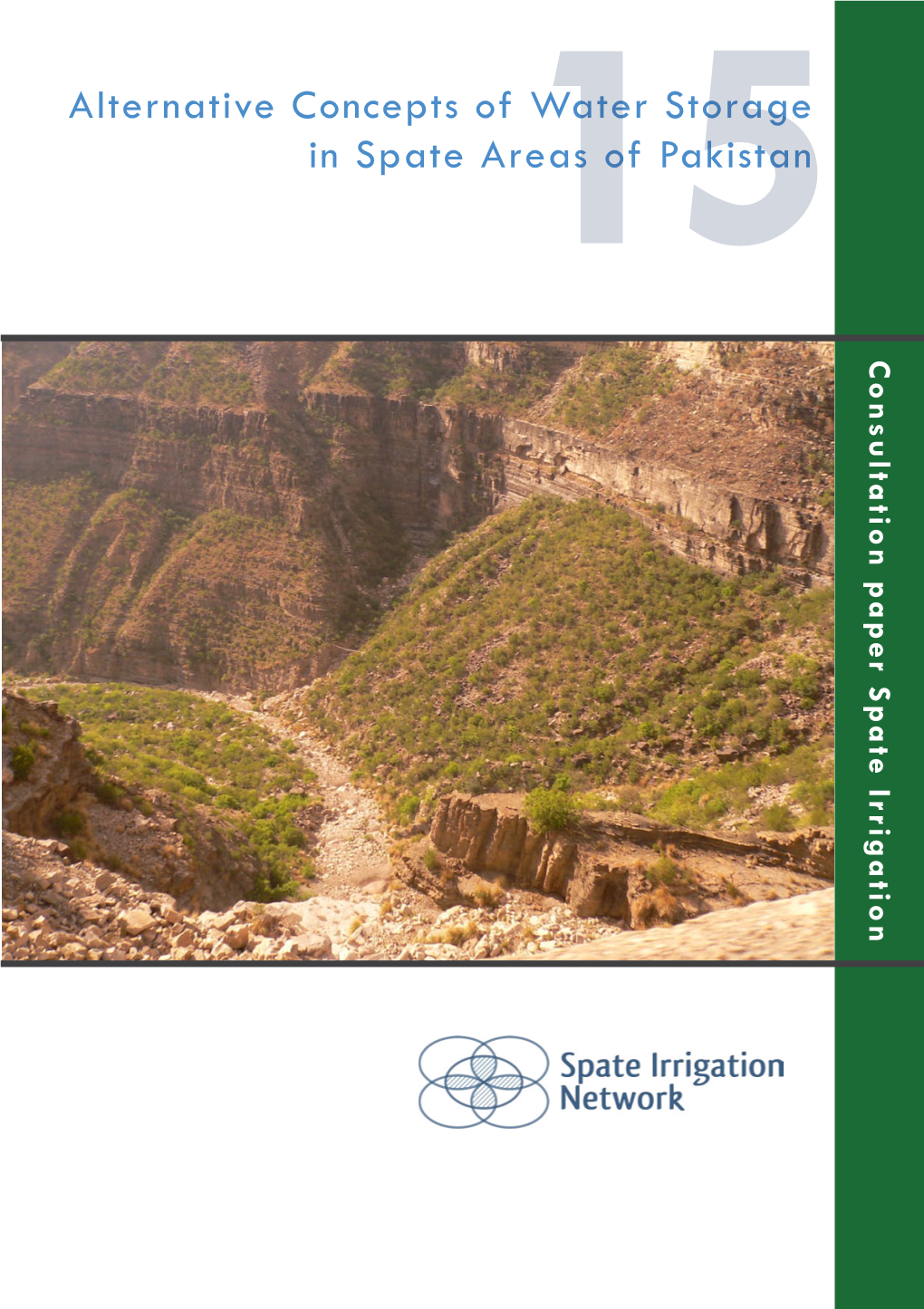 Alternative Concepts of Water Storage in Spate Areas of Pakistan
