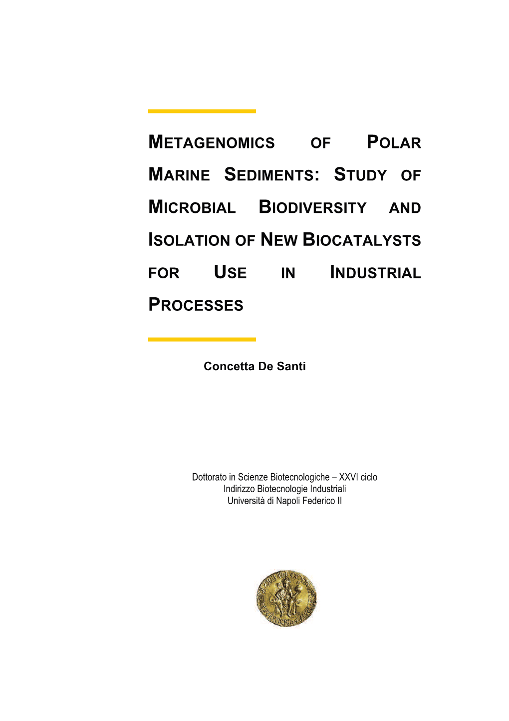 Study of Microbial Biodiversity and Isolation of New Biocatalysts