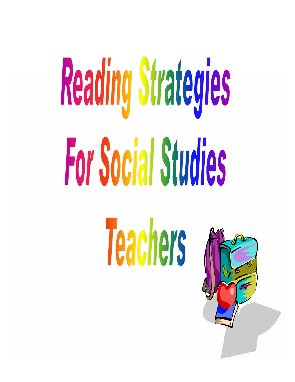 Reading Strategies for Social Studies Teachers