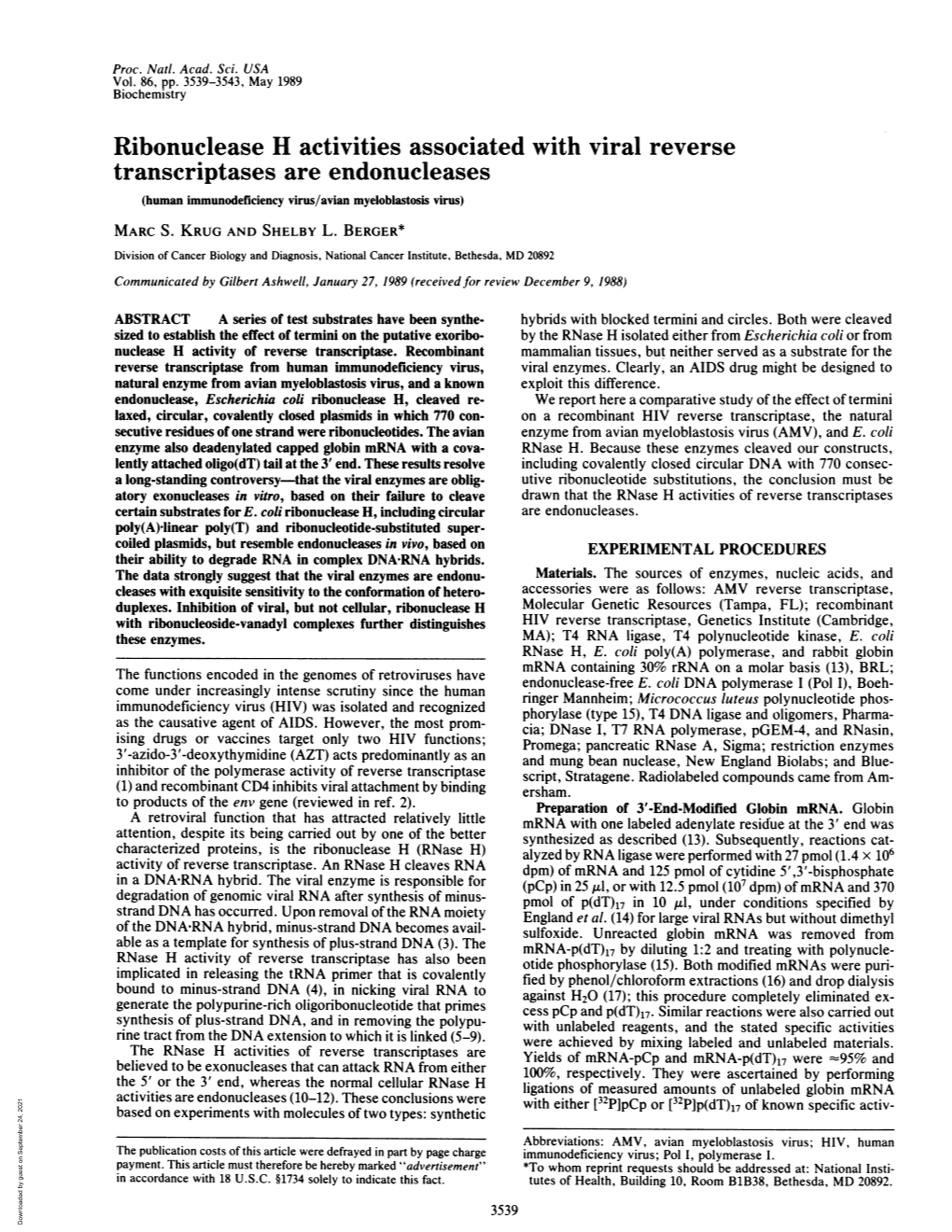 Transcriptases Are Endonucleases (Human Immunodeficiency Virus/Avian Myeloblastosis Virus) MARC S