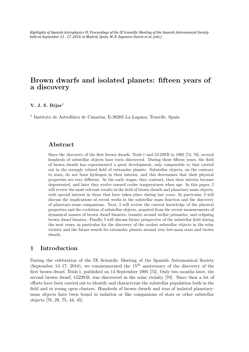 Brown Dwarfs and Isolated Planets: Fifteen Years of a Discovery