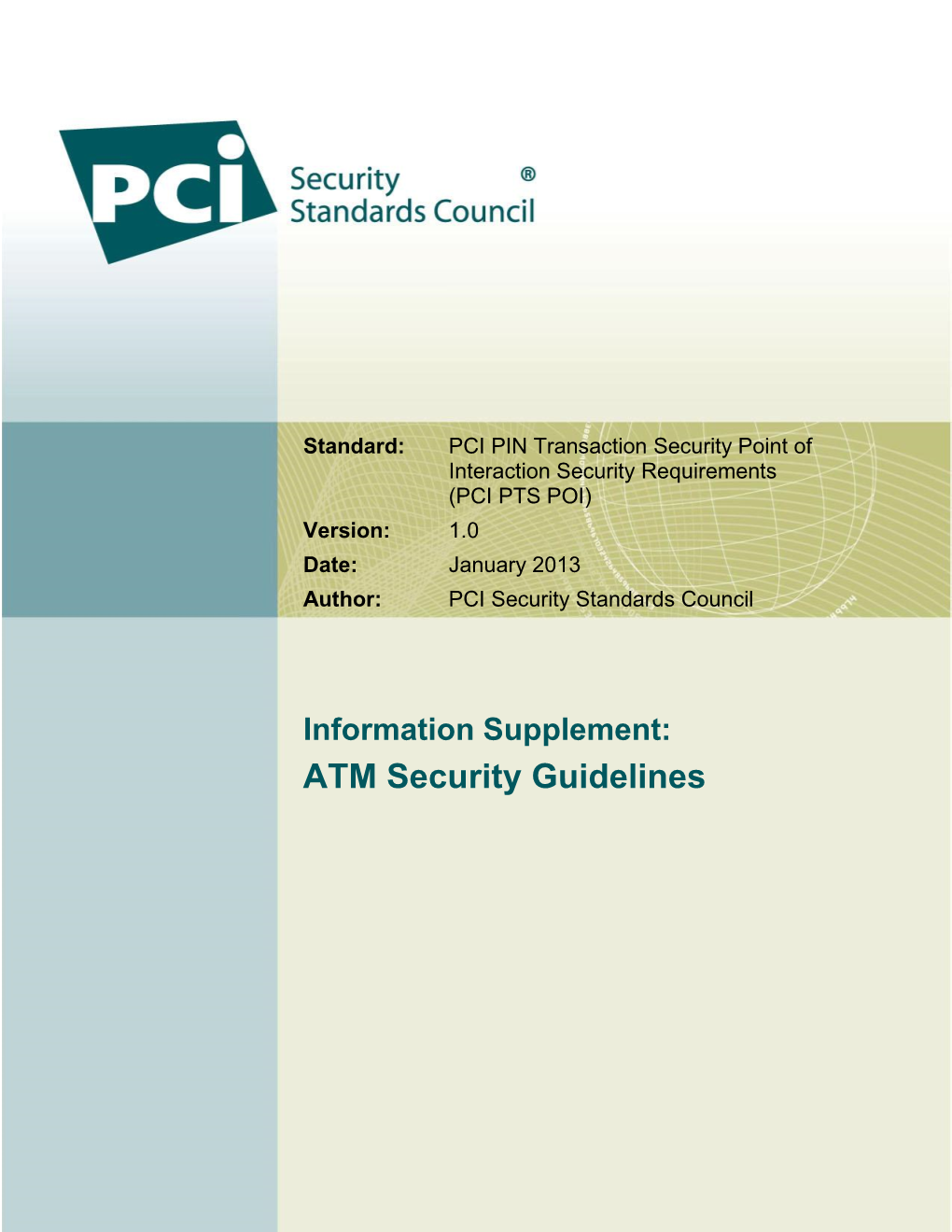 Payment Card Industry Data Security Standard (PCI DSS) Requirement