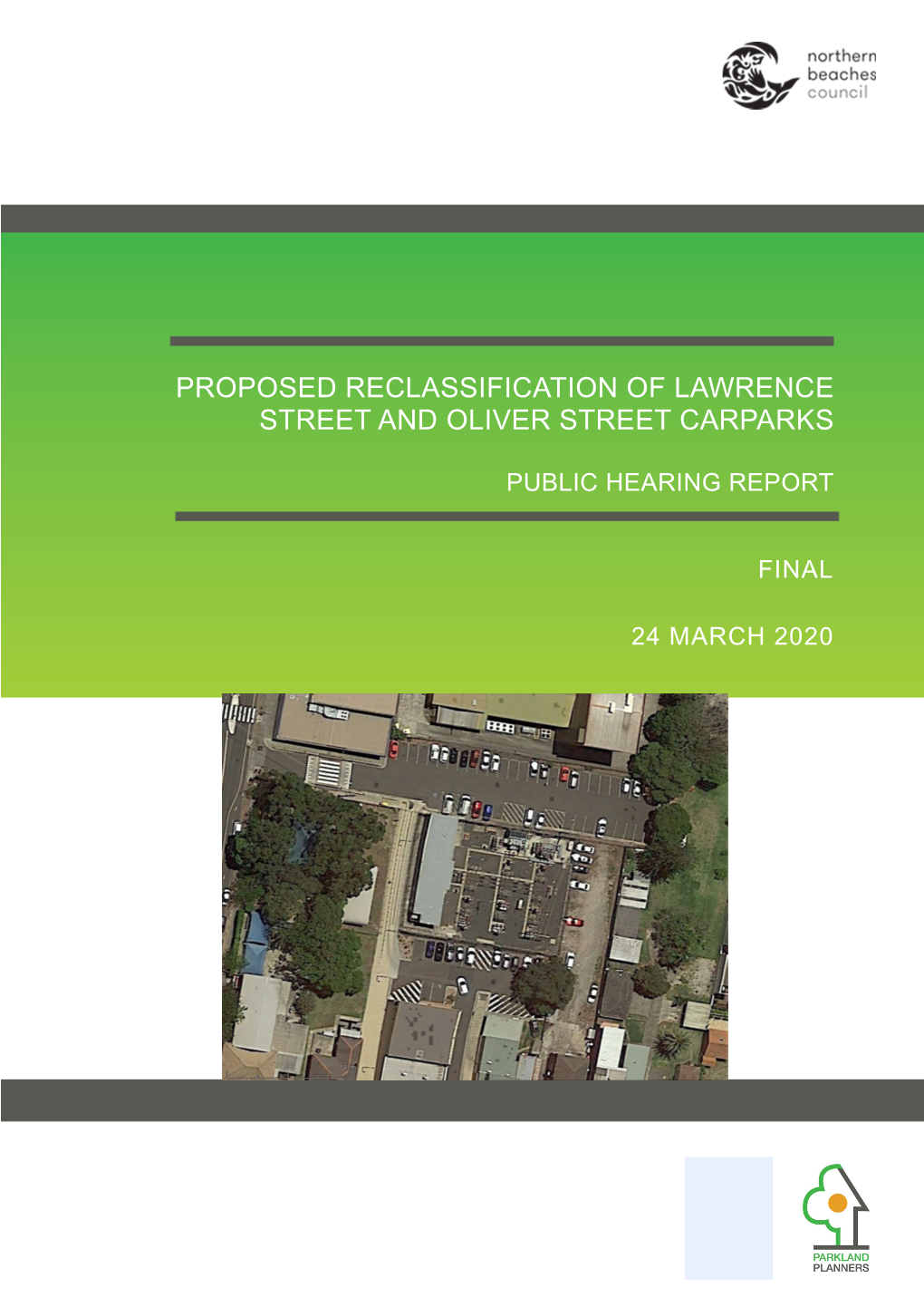 Proposed Reclassification of Lawrence Street and Oliver Street Carparks