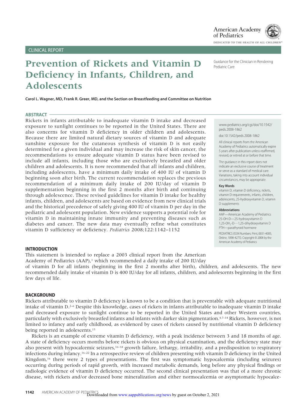 Prevention of Rickets and Vitamin D Deficiency in Infants, Children, and Adolescents Carol L