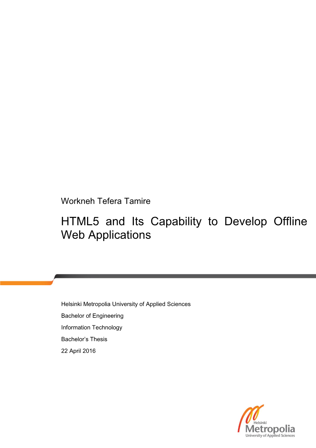 HTML5 and Its Capability to Develop Offline Web Applications
