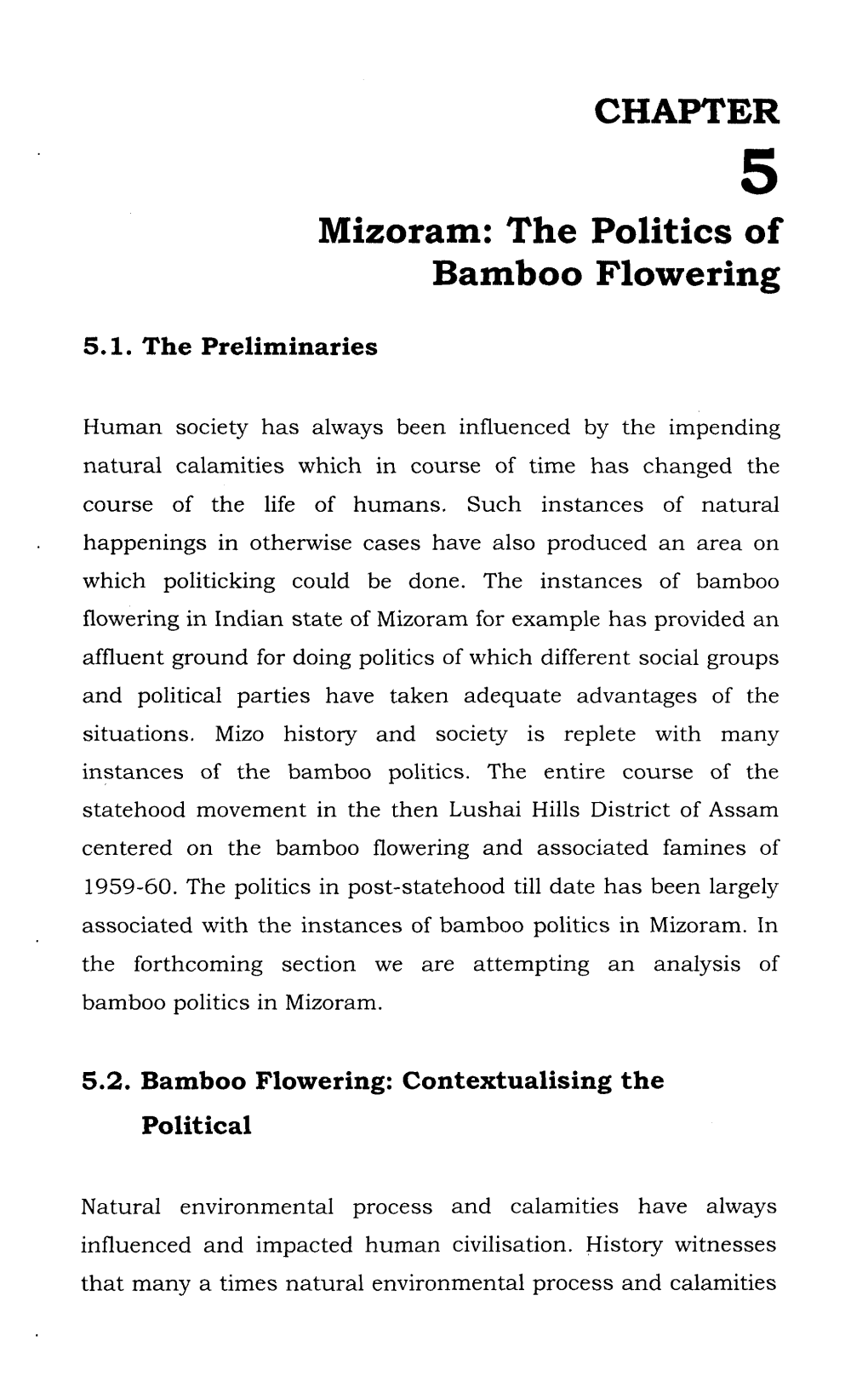 Mizoram: the Politics of Bamboo Flowering