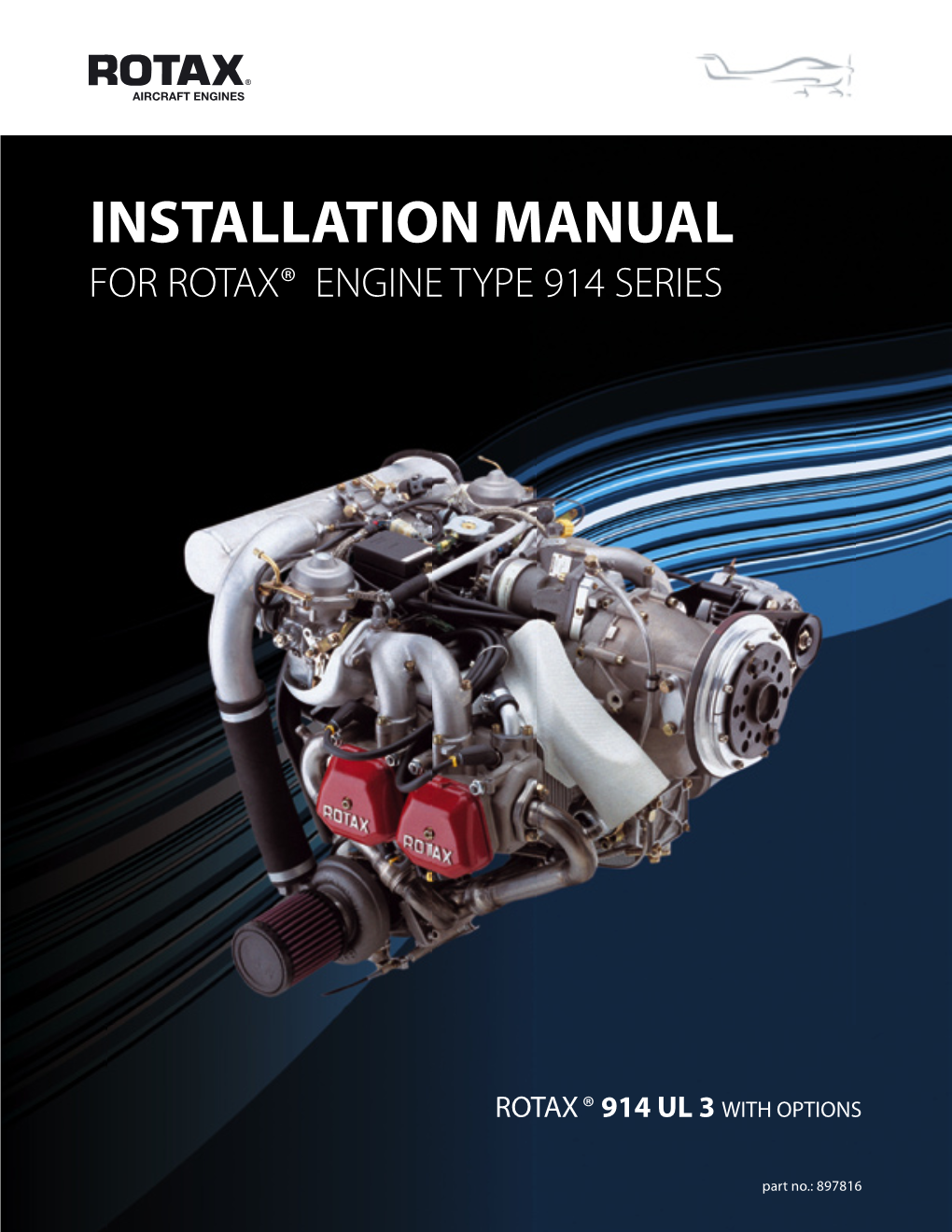 Installation Manual for Rotax® Engine Type 914 Series