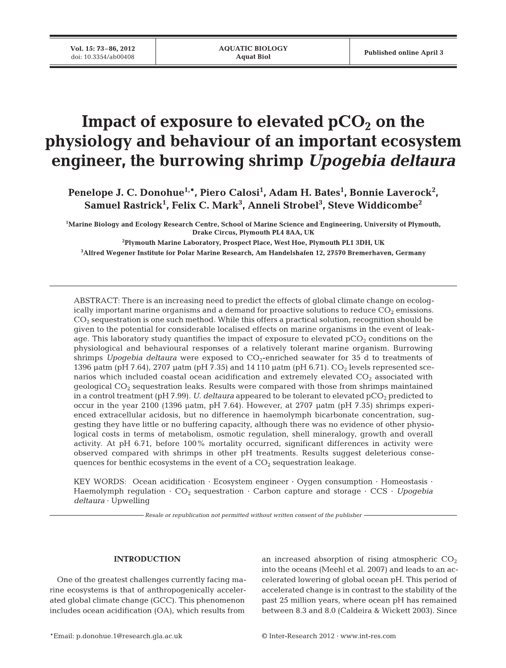 Impact of Exposure to Elevated Pco2 on the Physio Logy and Behaviour of an Important Ecosystem Engineer, the Burrowing Shrimp Upogebia Deltaura