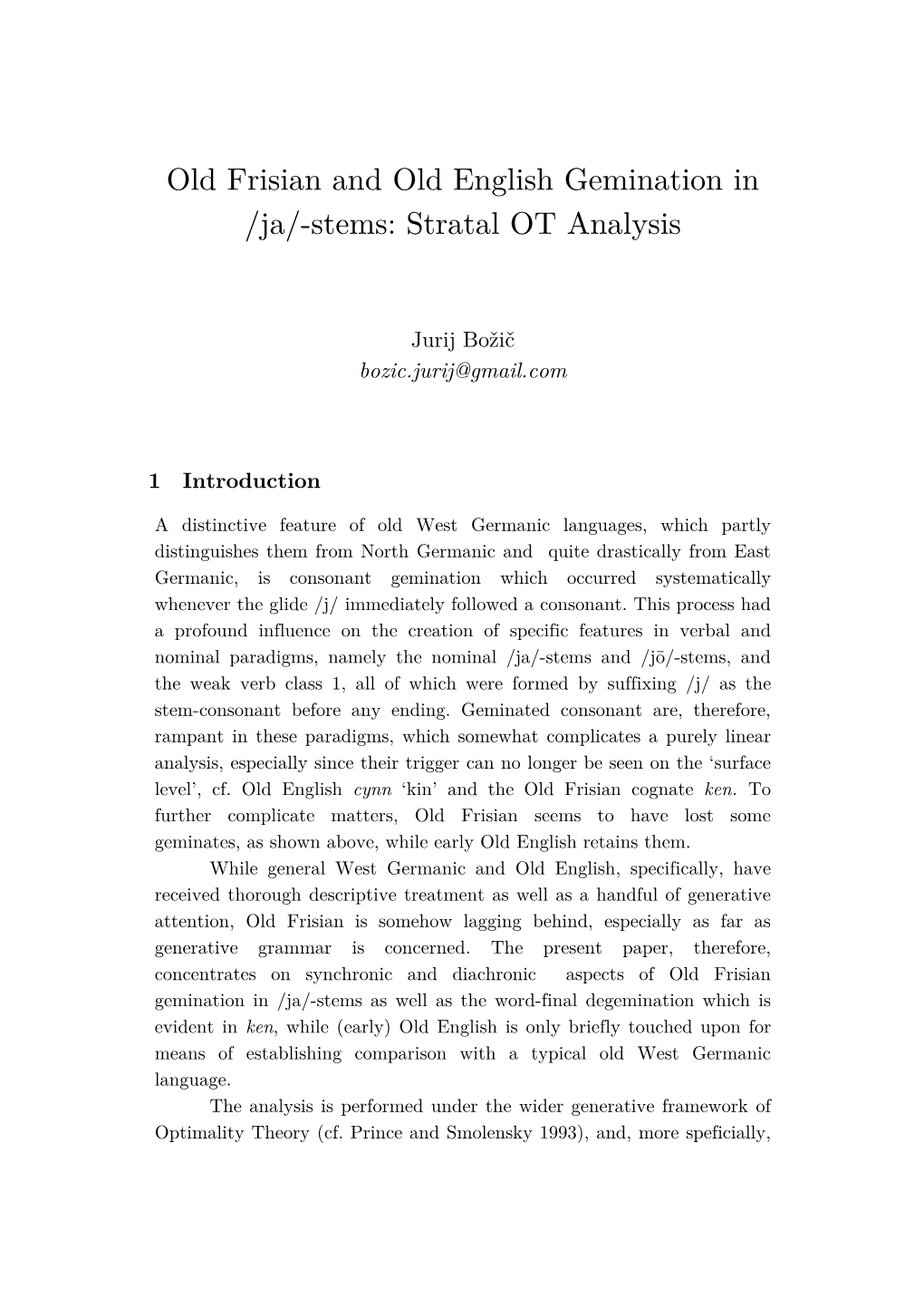 Old Frisian and Old English Gemination in /Ja/-Stems: Stratal OT Analysis