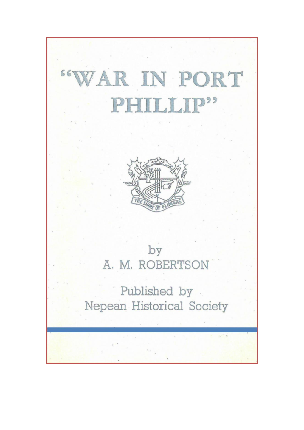 WAR in PORT PHILLIP by AM Robertson