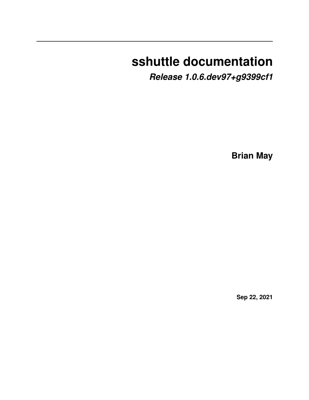 Sshuttle Documentation Release 1.0.6.Dev97+G9399cf1