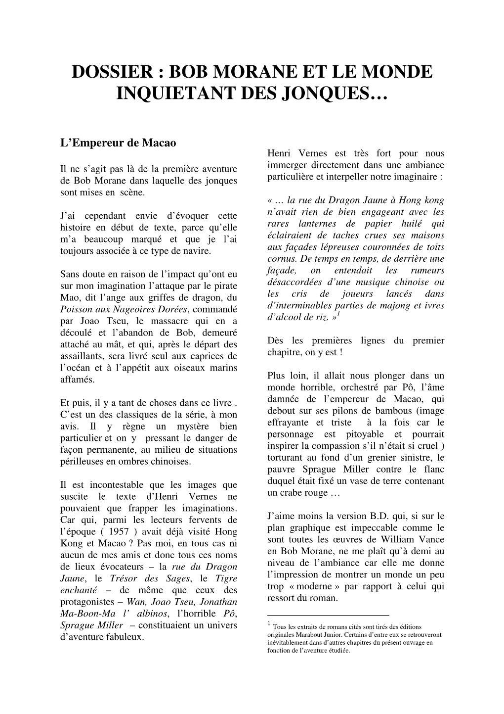 Dossier : Bob Morane Et Le Monde Inquietant Des Jonques…