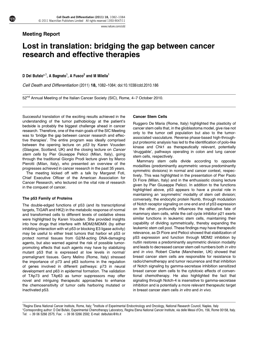 Bridging the Gap Between Cancer Research and Effective Therapies