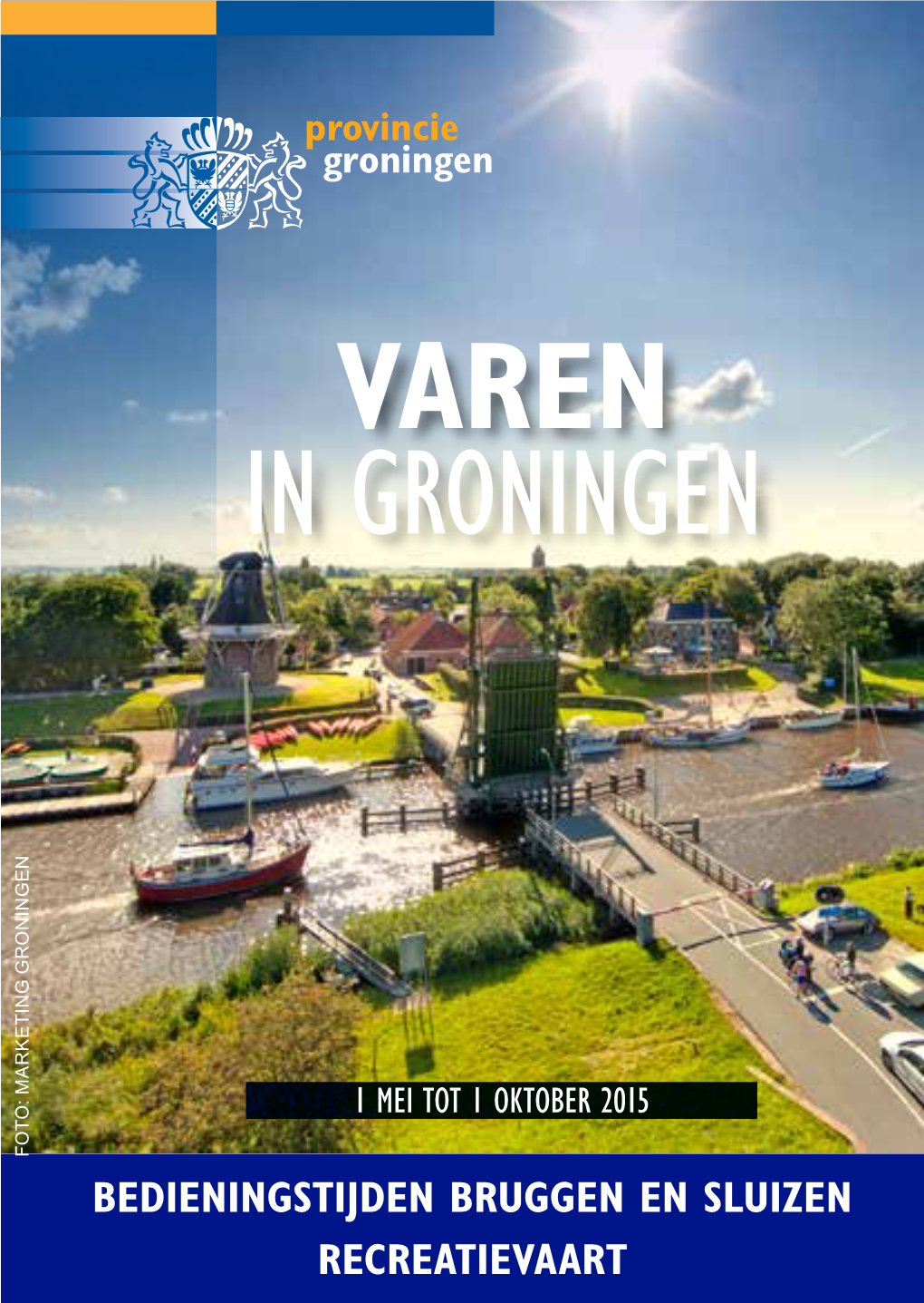 Varen in Groningen