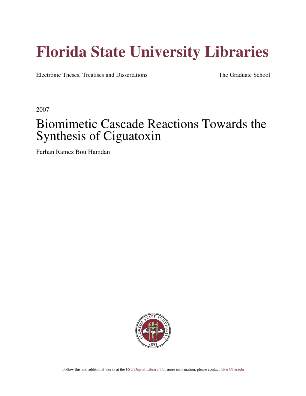 Biomimetic Cascade Reactions Towards the Synthesis of Ciguatoxin Farhan Ramez Bou Hamdan