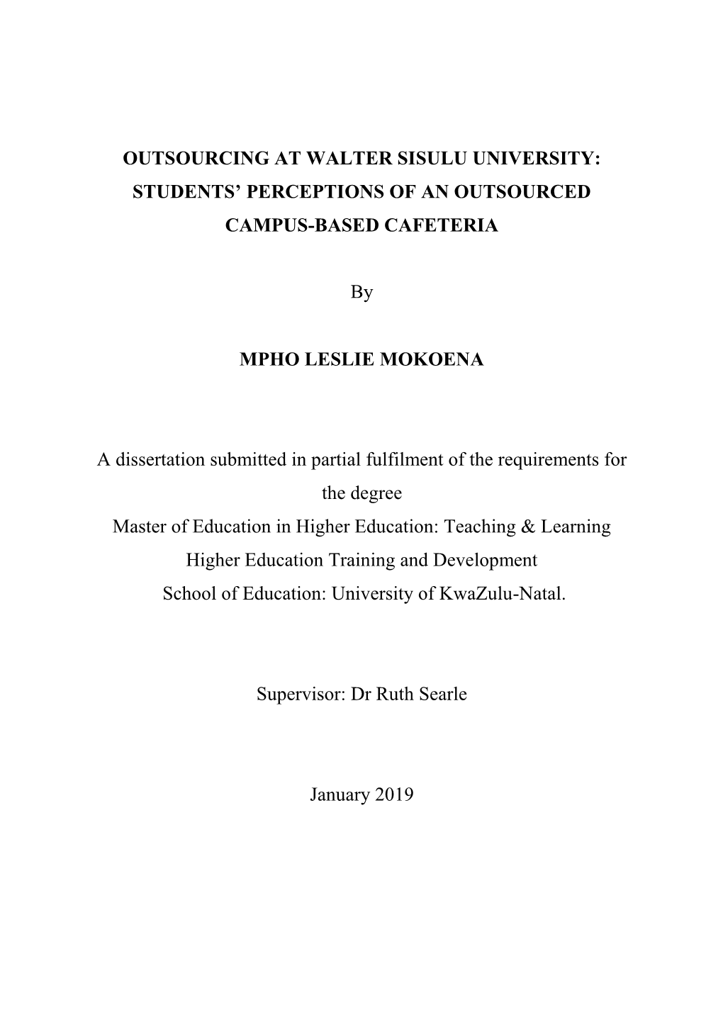 Outsourcing at Walter Sisulu University: Students’ Perceptions of an Outsourced Campus-Based Cafeteria