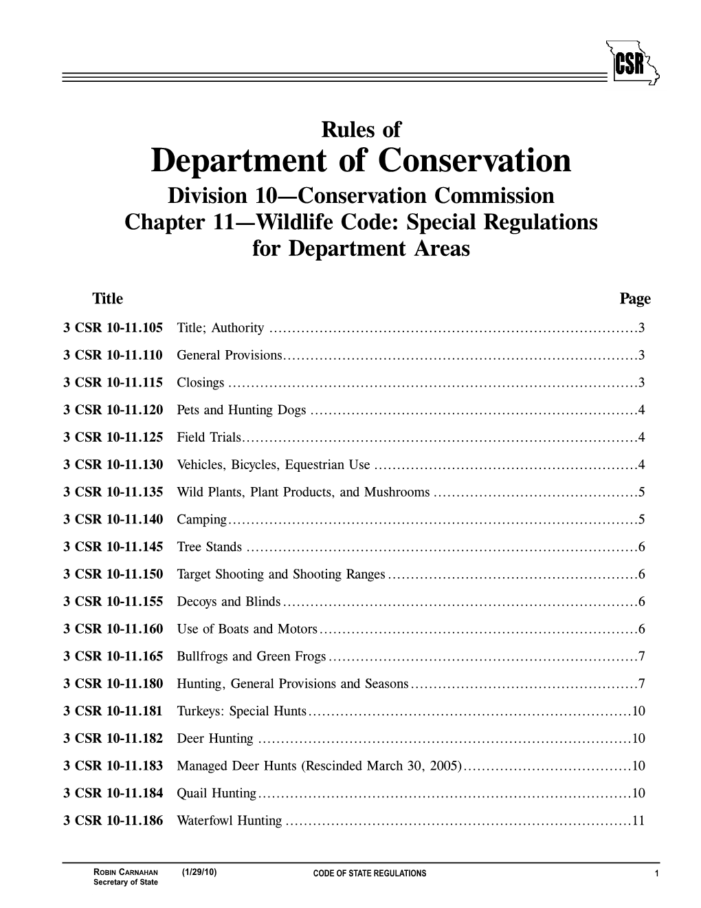 Department of Conservation Division 10—Conservation Commission Chapter 11—Wildlife Code: Special Regulations for Department Areas