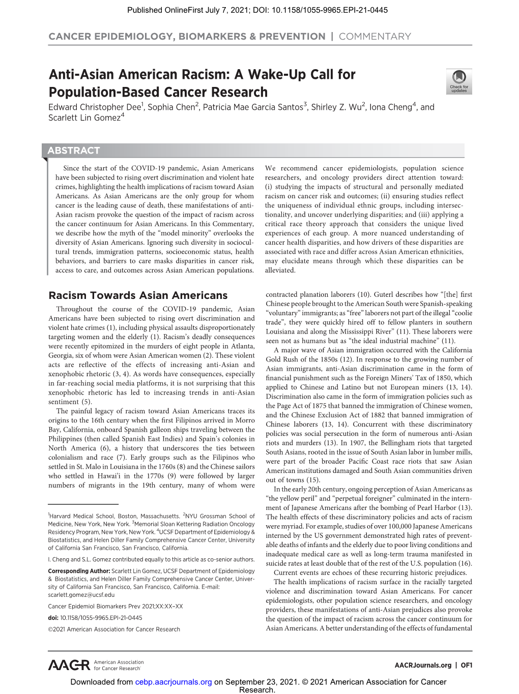 Anti-Asian American Racism: a Wake-Up Call for Population-Based Cancer Research Edward Christopher Dee1, Sophia Chen2, Patricia Mae Garcia Santos3, Shirley Z