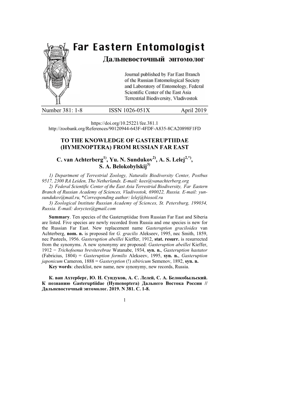 Number 381: 1-8 ISSN 1026-051X April 2019 to the KNOWLEDGE of GASTERUPTIIDAE (HYMENOPTERA) from RUSSIAN FAR EAST C. Van Acht