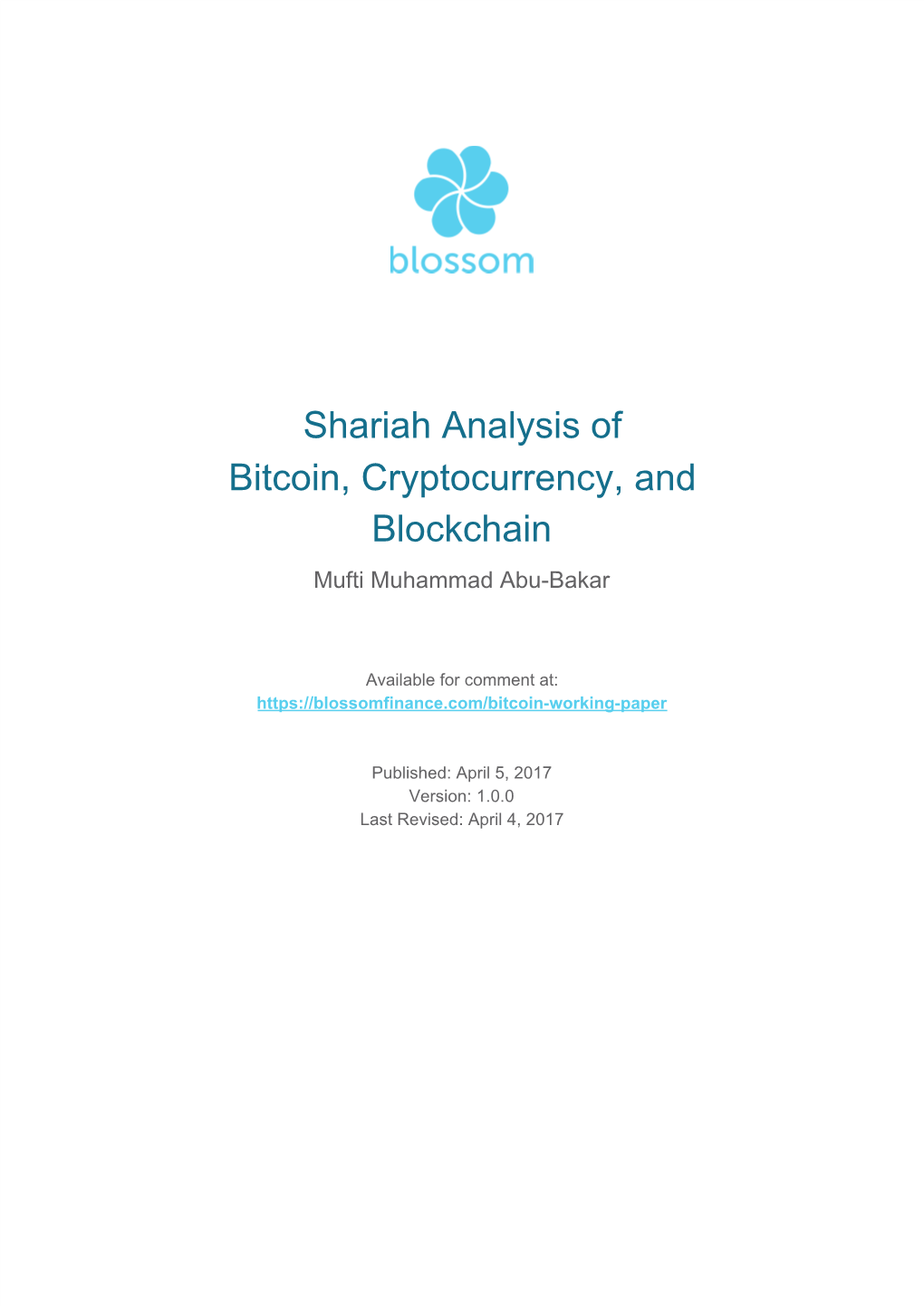 Shariah Analysis of Bitcoin, Cryptocurrency, and Blockchain Mufti Muhammad Abu-Bakar