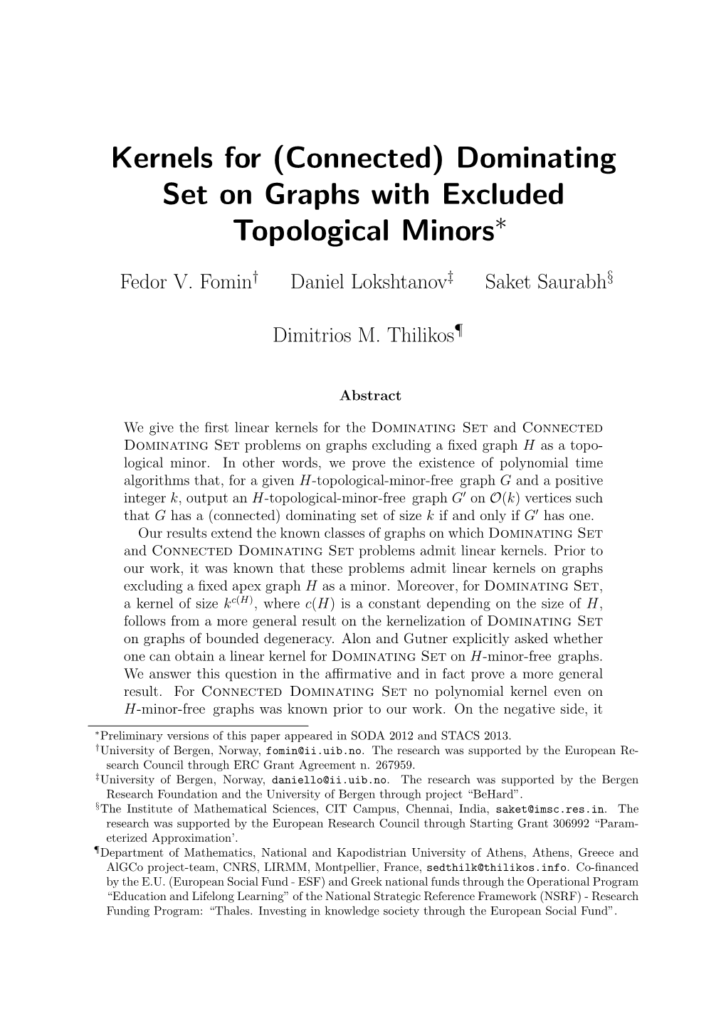 Kernels for (Connected) Dominating Set on Graphs with Excluded Topological Minors∗