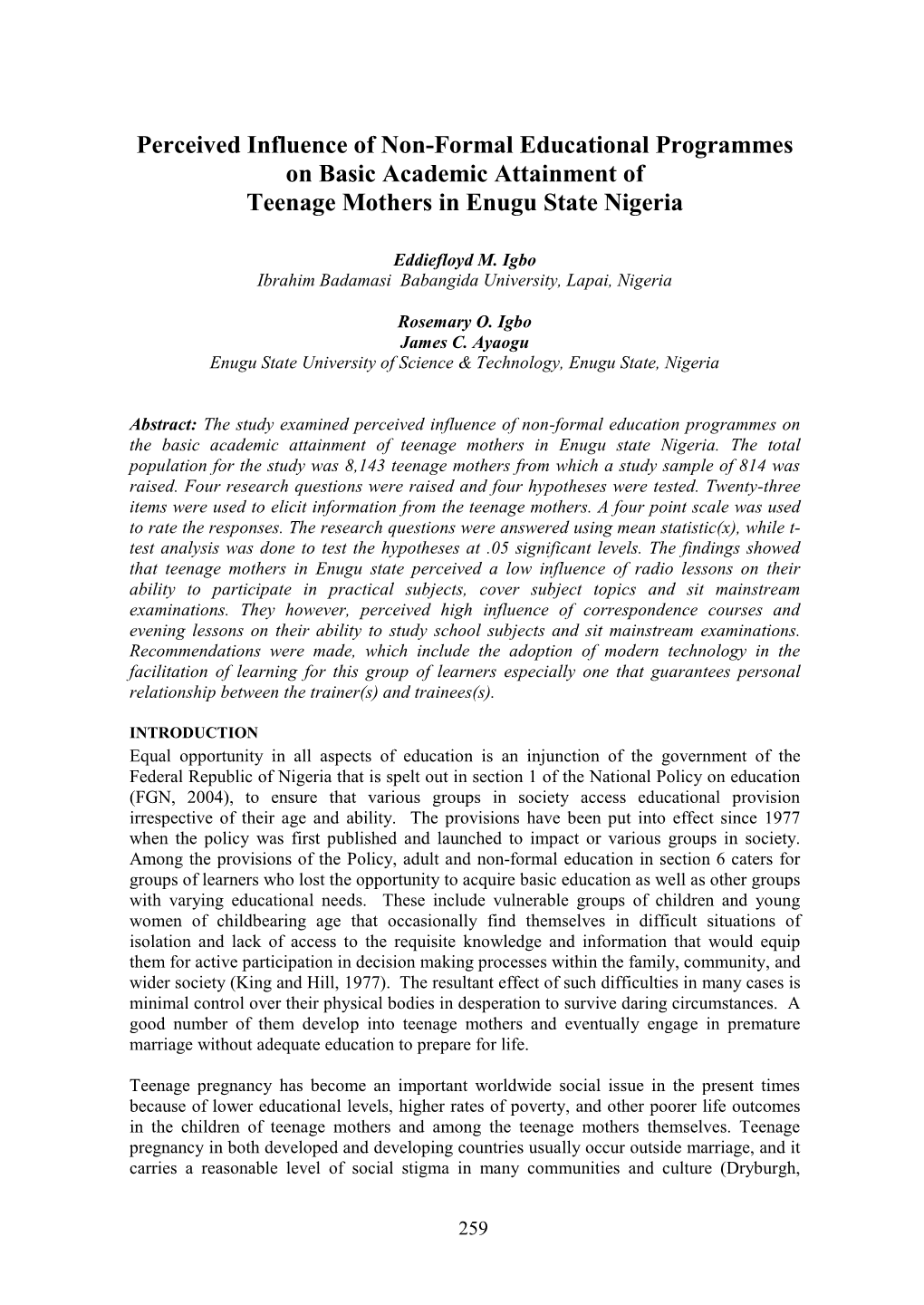 Perceived Influence of Non-Formal Educational Programmes on Basic Academic Attainment of Teenage Mothers in Enugu State Nigeria