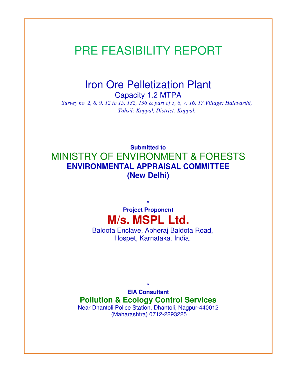 PRE FEASIBILITY REPORT M/S. MSPL Ltd