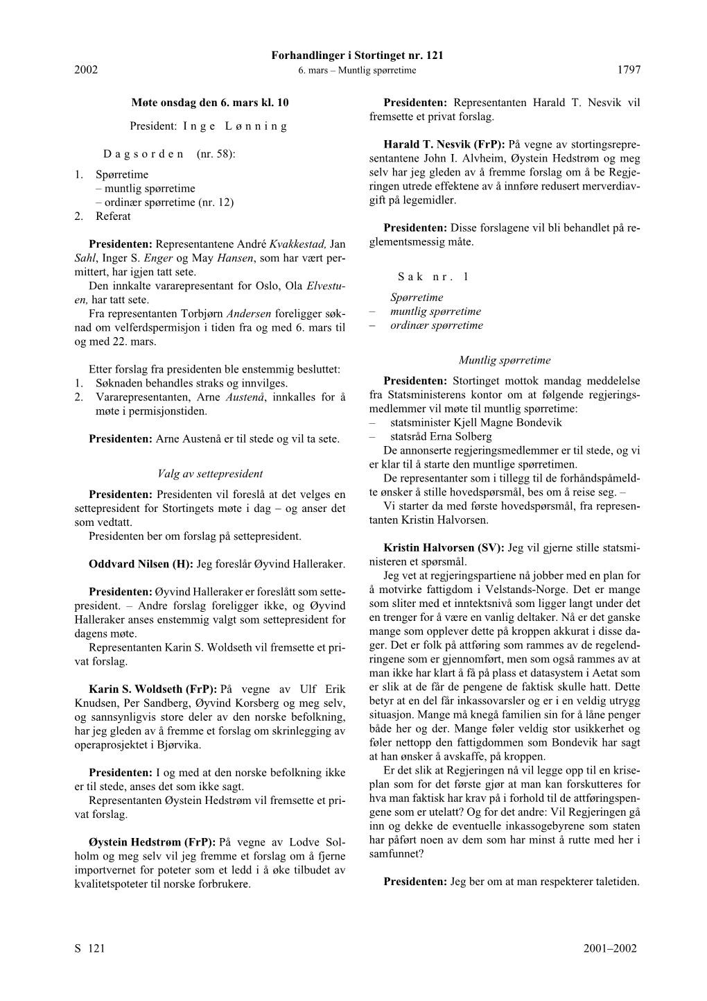 Forhandlinger I Stortinget Nr. 121 S 2001–2002 2002 1797