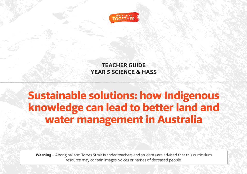 Sustainable Solutions: How Indigenous Knowledge Can Lead to Better Land and Water Management in Australia