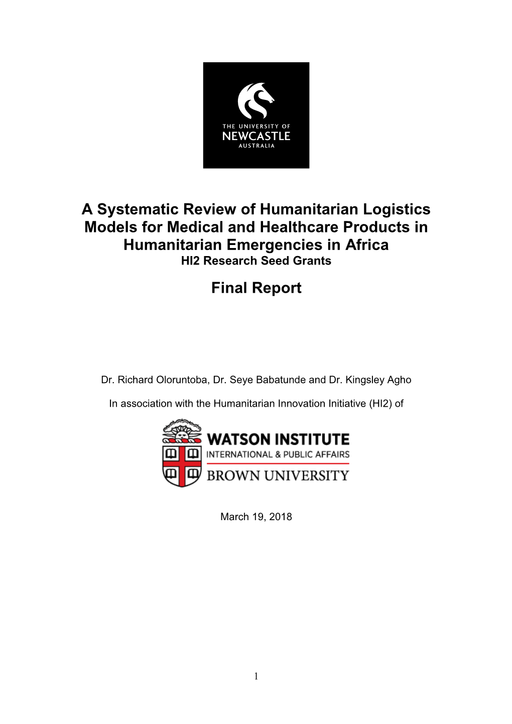 A Systematic Review of Humanitarian Logistics Models for Medical and Healthcare Products in Humanitarian Emergencies in Africa F