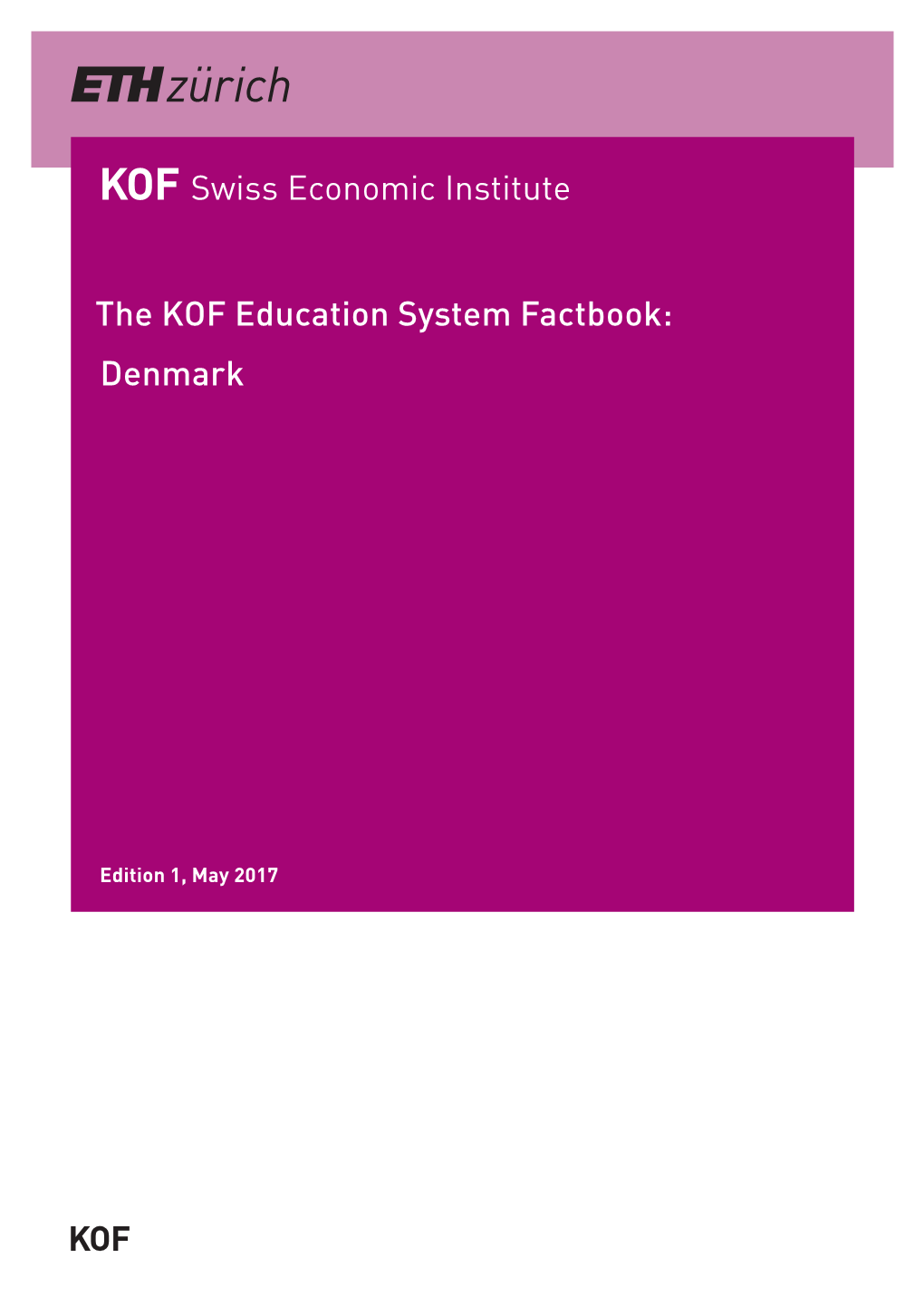 The KOF Education System Factbook: Denmark