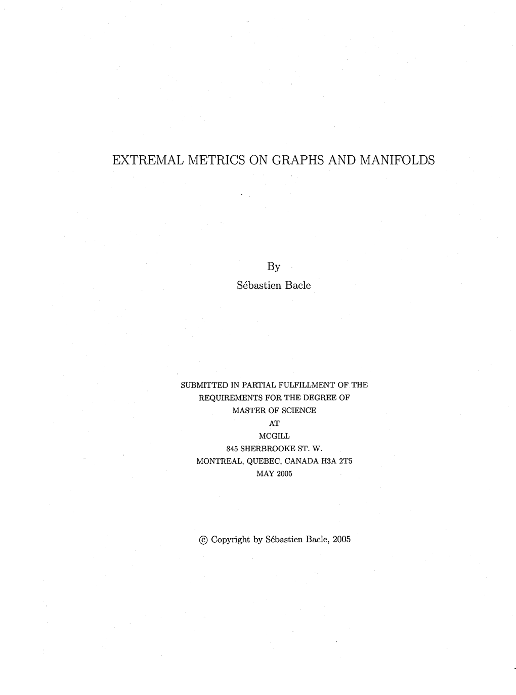 Extremal Metrics on Graphs and Manifolds